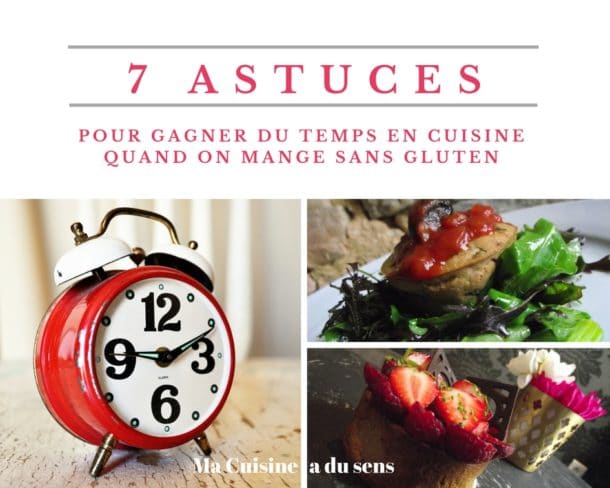 gagner du temps en cuisine quand on mange sans gluten